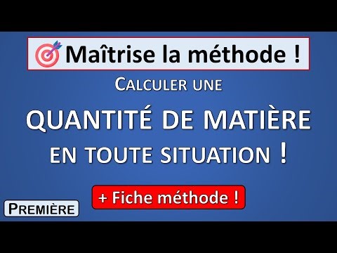 2. Calculer une quantité de matière en toute situation ! (1re)