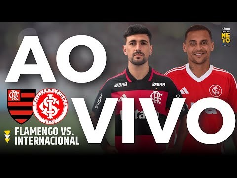 Flamengo x Internacional | AO VIVO | Campeonato Brasileiro 2026 | Rádio Craque Neto