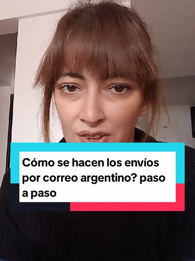 Cómo realizar envíos por correo argentino paso a paso