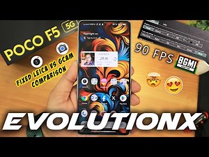 EvolutionX Update On POCO F5 with Fixed Leica Camera 😍 [04/09/2023 Build]