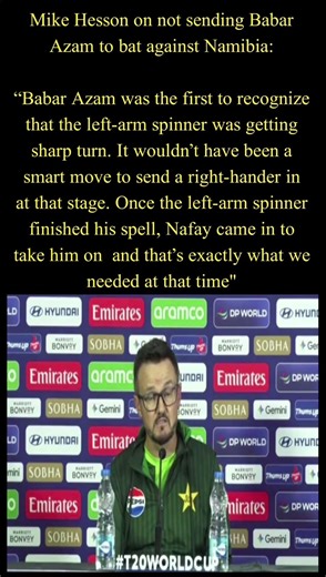 Mike Hesson On Not Sending Babar Azam To Bat Against Namibia