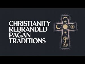 How Christianity Transformed Pagan Traditions
