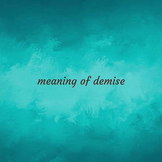 Demise | meaning of Demise