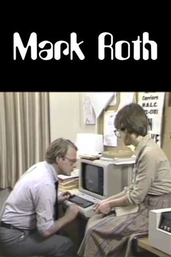 Mark Roth (2005) - Movie