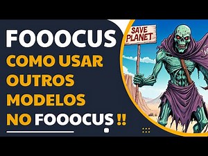 Como Usar Outros MODELOS No FOOOCUS !! ■