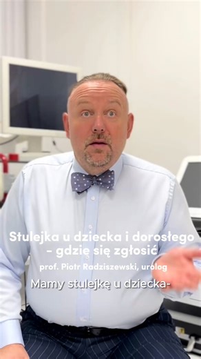 Stulejka u dziecka i u dorosłego- gdzie się zgłosić? #stulejka #urologia #urolog #medycyna #operacjastulejki #lekarzurolog #urologwarszawa #lekarzwarszawa | Piotr Radziszewski