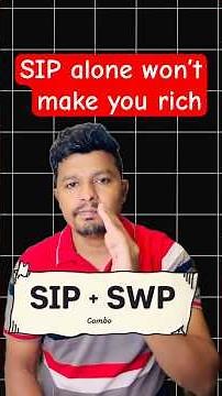SIP Alone Won’t Make You Rich| SIP + SWP Strategy Explained#MutualFunds #passiveincome