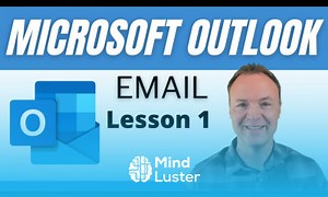Mind Luster - Learn How to use Microsoft Outlook Tutorial for Beginners