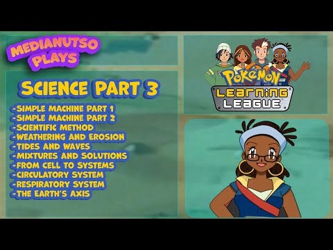 MediaNutso Plays: Pokemon Learning League Science Part 3
