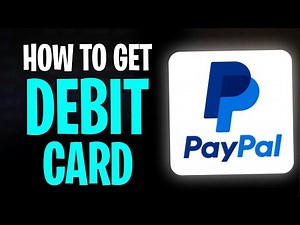 How to Get a PayPal Debit Card in 2025 (Step-by-Step)