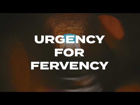 Urgency for Fervency | Pastor Randy Long | April 26th, 2026