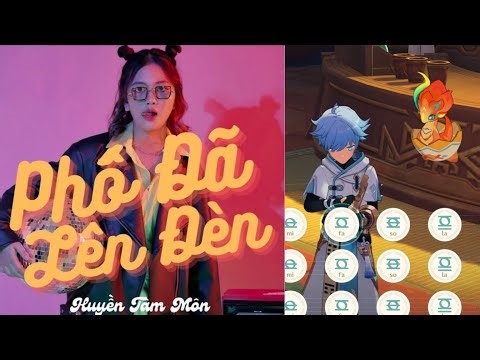 HUYỀN TÂM MÔN – PHỐ ĐÃ LÊN ĐÈN on Windsong Lyre – Genshin Impact Music