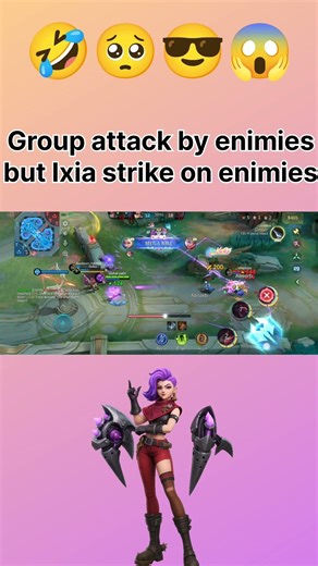 group attack by Enemies, but Ixia strike on Enemies😮😊😔😜.. #mobilelegends #mlbb #ixia #gaming #reels