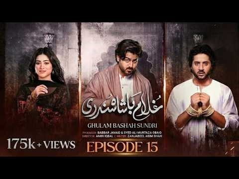 Badshah Ghulam Sundri Episode 15 ( Teaser) | Twist & tale