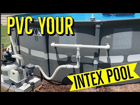 How to PVC plumb your INTEX pool