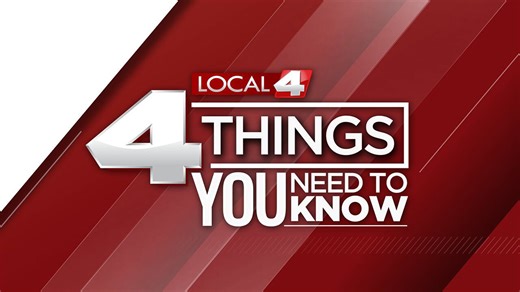Local4’s Four Things You Need to Know for November 5, 2025