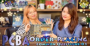 PCBWay Q&A-003 | Common Questions for PCBA Ordering-01 - PCB Basic Information - PCBway