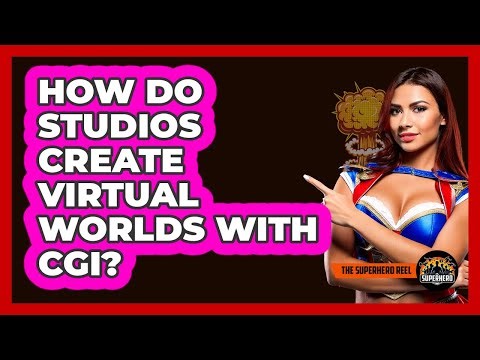 How do studios create virtual worlds with CGI?