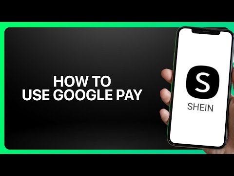 How To Use Google Pay In Shein App 2025! Tutorial