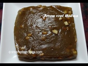 Arrowroot Halwa - Koova Verakiyathu - Koova Payasam - Thiruvathira Special Recipe