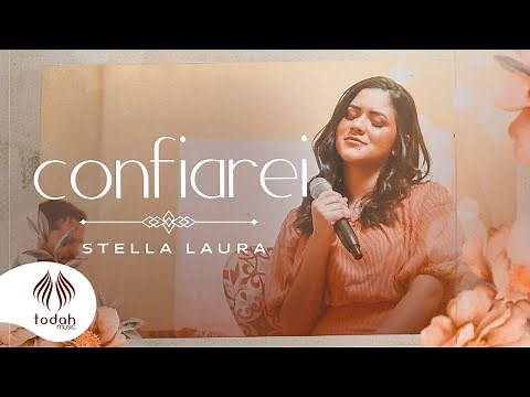 Stella Laura | Confiarei [Clipe Oficial]
