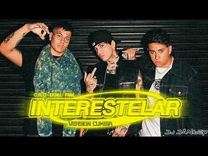 C.R.O, DUKI, FMK - INTERESTELAR (Version Cumbia) - Dj Danger