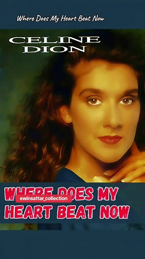 Celine Dion - Where Does My Heart Beat Now
