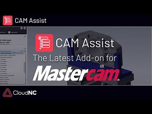 CAM Assist: The Latest Add-on for Mastercam