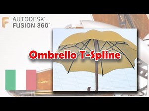 Ombrello T-Spline [Fusion 360 - Tutorial ITA]