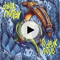 Chant Africain by David Murray