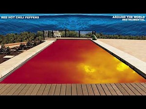 Red Hot Chili Peppers - Around The World (Official Instrumental)