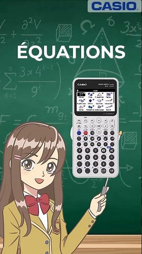 TUTO CASIO ClassWiz : Résolution d'équations avec la calculatrice GRAPH MATH+