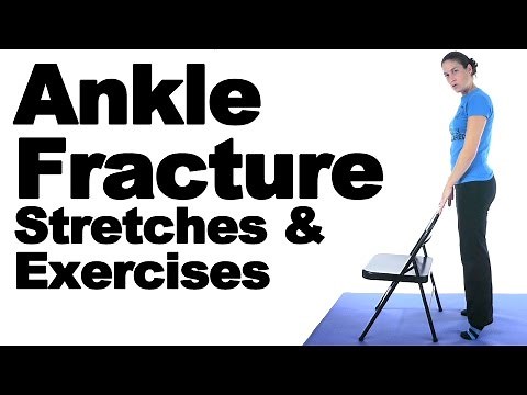 Ankle Fracture Stretches & Exercises - Ask Doctor Jo