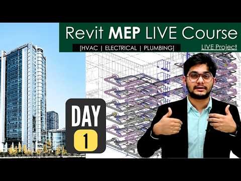 Revit MEP Full Course Live Day 1 | MEP Fundamentals Explained