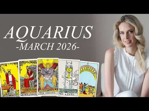 Aquarius - The Past Knocks Quietly - March 2026 Tarot Horoscope