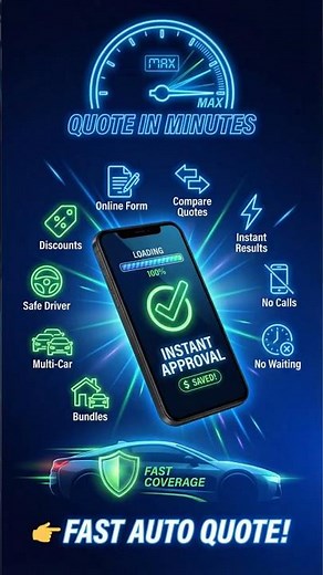 Get Auto Insurance Fast — Instant Online Quotes in Minutes