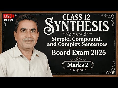 Synthesis (Simple, Compound, Complex) - Full Explanation & Tricks | Class 12