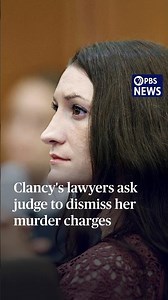 Clancy's lawyers ask judge to dismiss her murder charges