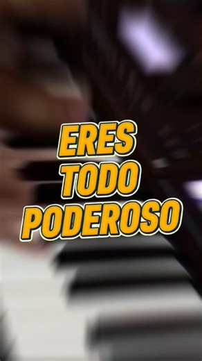 Eres Todo Poderoso #piano #aprendepiano #pianodesdecero #pianofacil #iglesia #pianocristiano