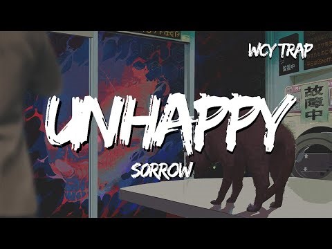s0rrow - unhappy (Lyrics)