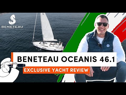BENETEAU OCEANIS 46.1 - Roomy below and quick on its feet! EXCLUSIVE YACHT REVIEW