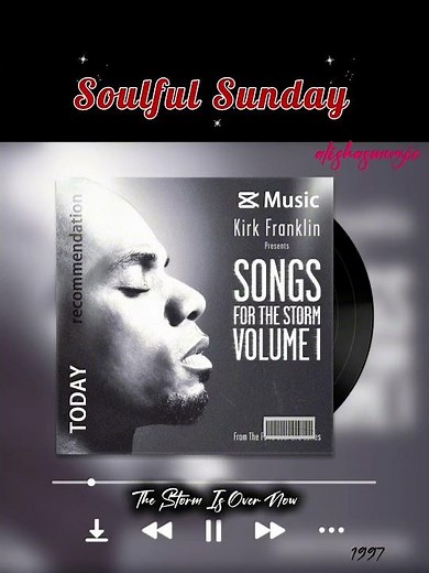 The Storm Is Over Now. Kirk Franklin
