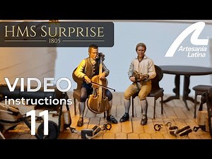 HMS Surprise 1:48 scale - Assembly INSTRUCTIONS Video 11 - Artesania Latina ref. #22906