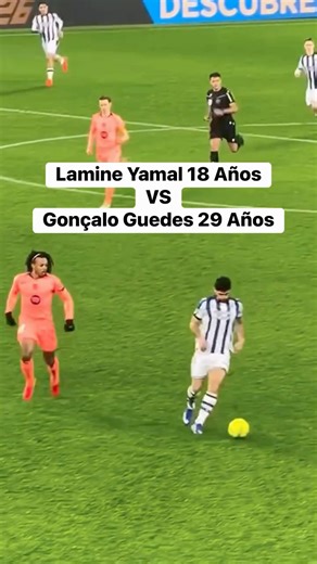 Lamine Yamal 18 Años vs Gonçalo Guedes 29 Años #barcelona #RealSociedad #lamineyamal | Diego Freestyle