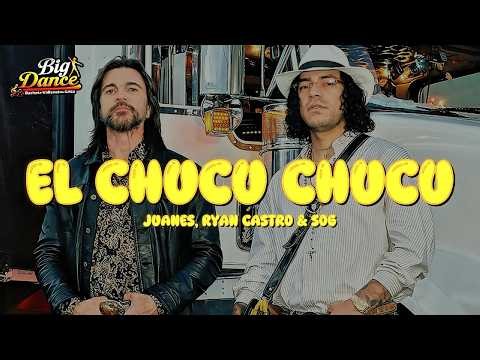 Ryan Castro “Richy”, Juanes, SOG - EL CHUCU CHUCU (Letra)