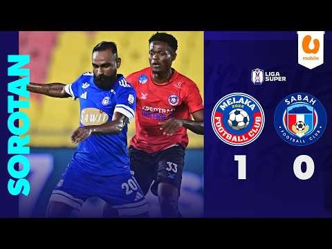 Melaka FC 1 - 0 Sabah FC | Sorotan Liga Super 2025/26