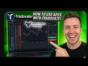 How To Use Apex Trader Funding With Tradovate (Full Guide)