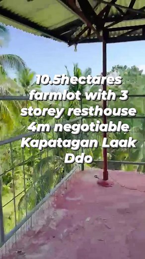 FARM LOT w/ HOUSE FOR SALE❗❗ 10.5 hectares all in💥 Owner price 4m only negotiable❗ 📌Kapatagan, Laak Davao de oro Lubi hapit n mamunga ang dwarf ( 7hectares nag tapad ang 3.5 hectares nalahi walking distance lng daplin kalsada naay 300 kapunoan cacao bearing) 3storey house w/ aircon ang kwarto Deep well 160feet clean water safety mainum Naay balay sa broiler poultry masulod 1,300 heads with bodega Certificate sa DAR gi applyan na ug title Direct holder here🖐 #ofwinvestmentphilippines #GoodInve