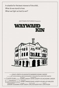 Wayward Kin - Movie