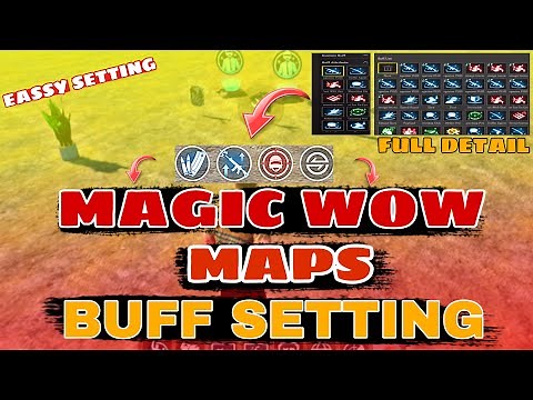 HOW TO MAKE MAGIC WOW MAP | WOW BUFF SETTING| MAGIC MAP TUTORIAL
